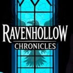 RAVENHOLLOW CHRONICLES