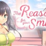 The Reason for Your Smile